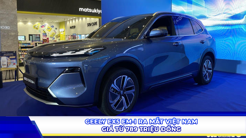 Geely EX5 EM-i ra mắt Việt Nam, giá từ 789 triệu đồng